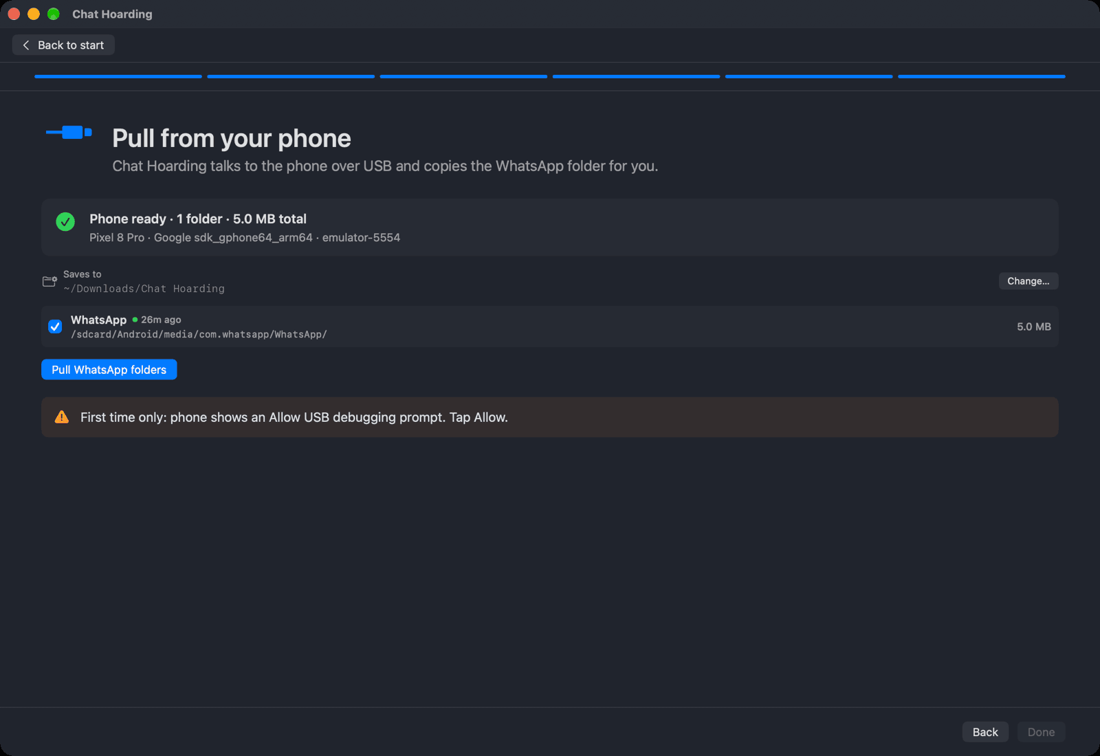 Chat Hoarding for Mac Pull from your phone step with a green Phone ready status card, a Saves to line pointing at Downloads/Chat Hoarding, and a checked WhatsApp folder row with size and a freshness badge